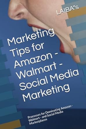 marketing tips for amazon walmart social media marketing processes for dominating amazon walmart and social