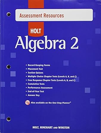 assessment resources holt algebra 2 1st edition inc holt, rinehart, and winston 0030427495, 978-0030427497