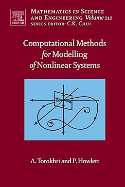 computational methods for modeling of nonlinear systems 1st edition a torokhti 0444561013, 978-0444561015