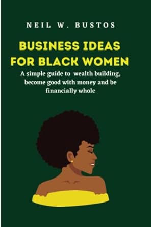 business ideas for black women inspiring business ideas for black women by unleashing your entrepreneurial