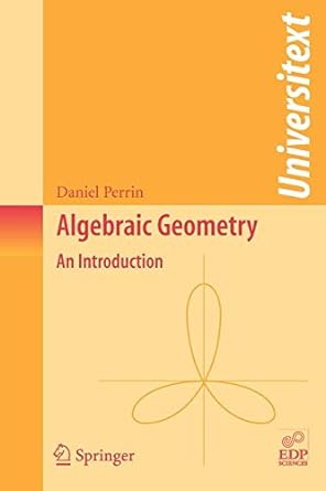 algebraic geometry an introduction 1st edition daniel perrin ,catriona maclean 1848000553, 978-1848000551