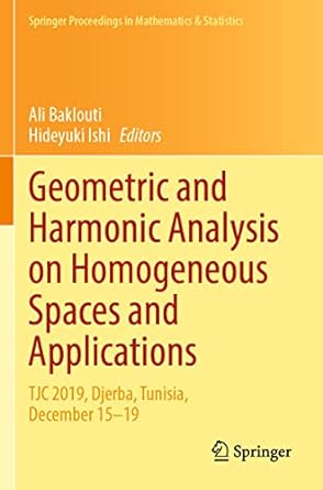 geometric and harmonic analysis on homogeneous spaces and applications tjc 2019 djerba tunisia december 15-19