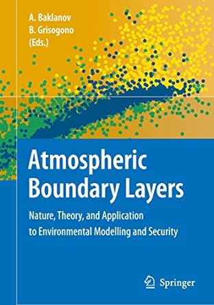 atmospheric boundary layers nature theory and application to environmental modelling and security 1st edition
