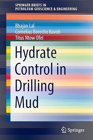 hydrate control in drilling mud 1st edition bhajan lal ,cornelius borecho bavoh ,titus ntow ofei 3030941299,