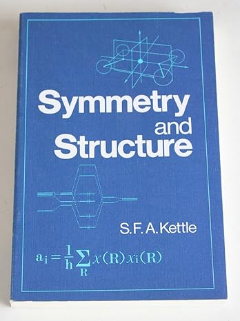 symmetry and structure 1st edition sidney f a kettle 0471907057, 978-0471907053