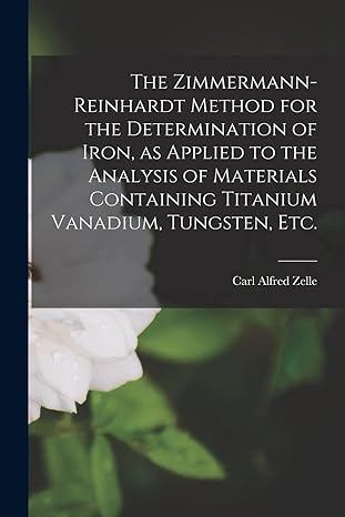 the zimmermann reinhardt method for the determination of iron as applied to the analysis of materials