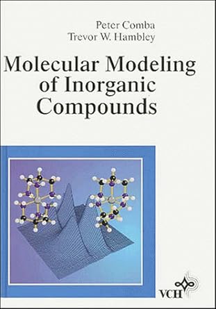 molecular modeling of inorganic compounds 1st edition peter comba ,trevor w hambley 3527290761, 978-3527290765