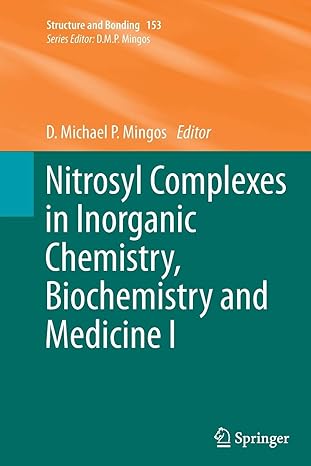 nitrosyl complexes in inorganic chemistry biochemistry and medicine i 1st edition d michael p mingos