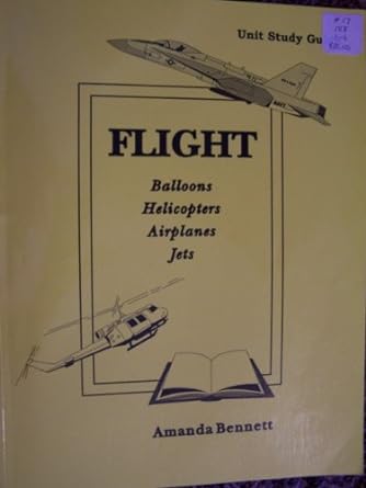 flight unit study guide 1st edition amanda bennett 1885814011, 978-1885814012
