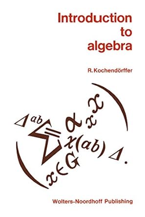 introduction to algebra 1st edition r kochendorffer 9400981813, 978-9400981812