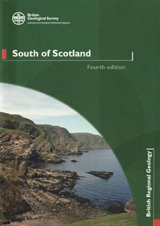 South Of Scotland British Regional Geology Guide