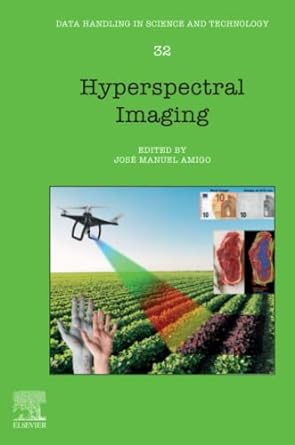 hyperspectral imaging 1st edition jose manuel amigo 0444639772, 978-0444639776