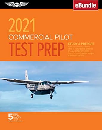 commercial pilot test prep 2021 study and prepare pass your test and know what is essential to become a safe