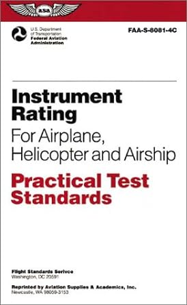 Instrument Rating For Airplane Helicopter And Airship Practical Test Standards Faa S 8081 4c