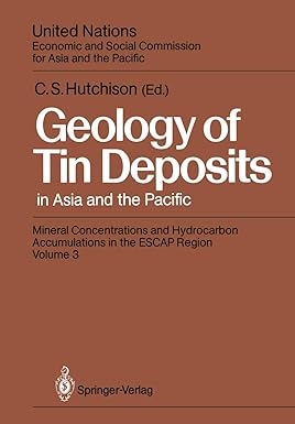 geology of tin deposits in asia and the pacific mineral concentrations and hydrocarbon accumulations in the