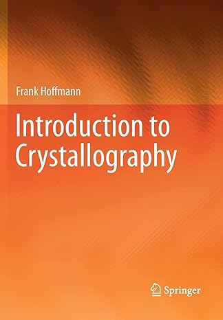 introduction to crystallography 1st edition frank hoffmann 3030351122, 978-3030351120
