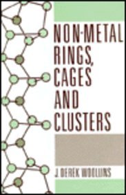 non metal rings cages and clusters 1st edition j derek woollins 0471915920, 978-0471915928