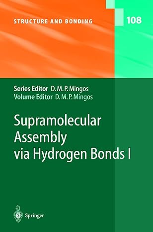 supramolecular assembly via hydrogen bonds i 1st edition david michael p mingos 3642057519, 978-3642057519
