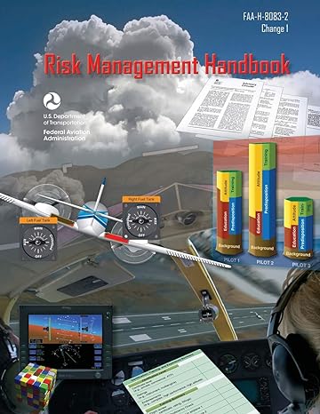 risk management handbook faa h 8083 2 1st edition u s department of transportation ,federal aviation