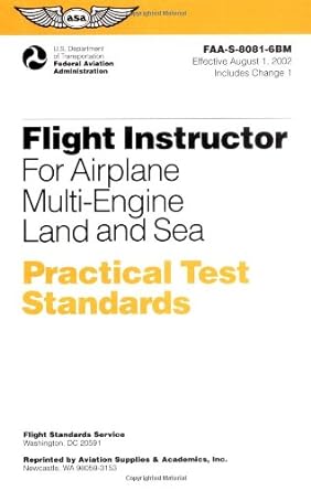 flight instructor for airplane multi engine land and sea practical test standard #faa s 8081 6b 1st edition