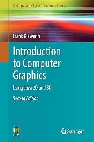 introduction to computer graphics using java 2d and 3d 2nd edition frank klawonn 1447127323, 978-1447127321