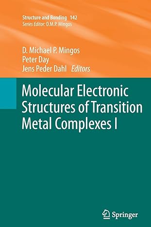 molecular electronic structures of transition metal complexes i 2012th edition david michael p mingos ,peter