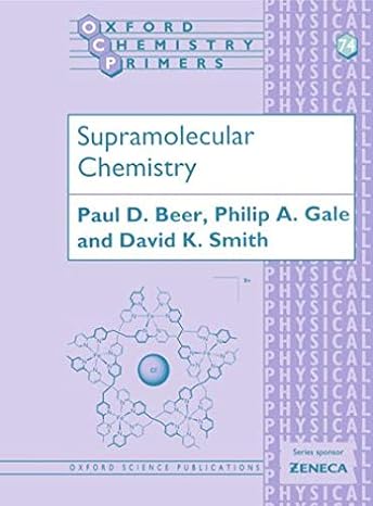 supramolecular chemistry 1st edition paul d beer ,philip a gale ,david k smith 0198504470, 978-0198504474