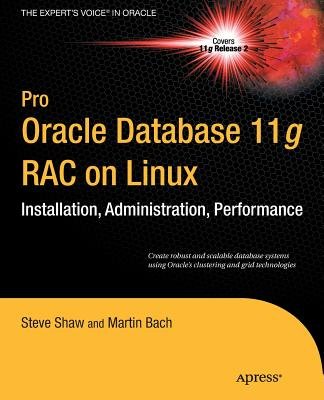 pro oracle database 11g rac on linux installation administration performance 1st edition juliandyke b008kx7k70