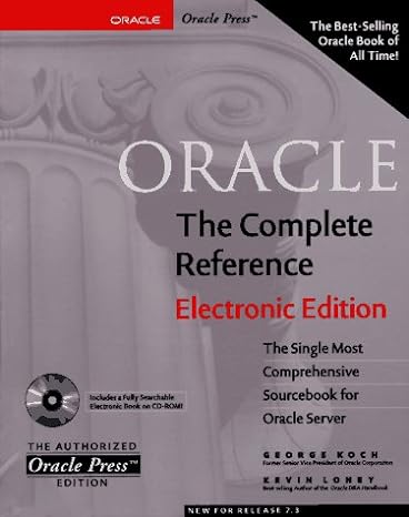 oracle the complete reference the single most comprehensive sourcebook for oracle server 1st edition george