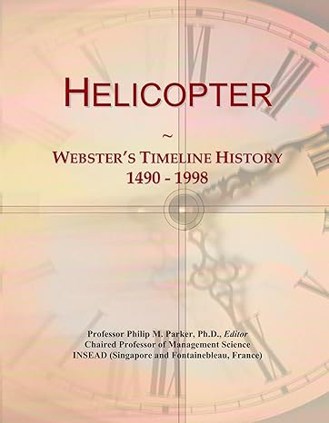 helicopter websters timeline history 1490 1998 1st edition icon group international b0026n7irm