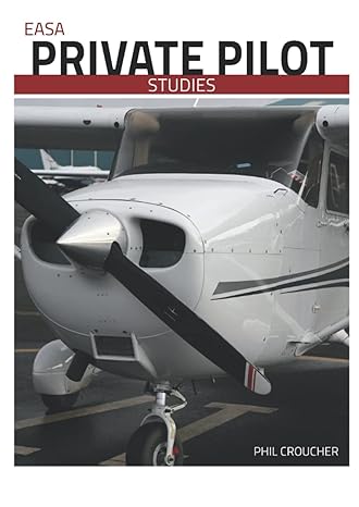 easa private pilot studies 1st edition phil croucher 1725507625, 978-1725507623