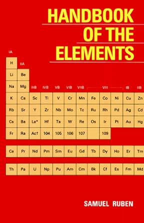 handbook of the elements 1st edition samuel ruben 0875483992, 978-0875483993