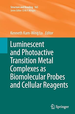 luminescent and photoactive transition metal complexes as biomolecular probes and cellular reagents 1st