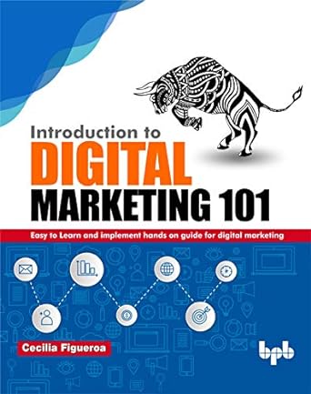 introduction to digital marketing 101 easy to learn and implement hands on guide for digital marketing 1st