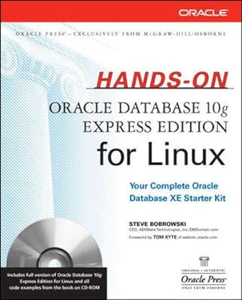hands on oracle database 10g express edition for linux 1st edition steve bobrowski 007226327x, 978-0072263275