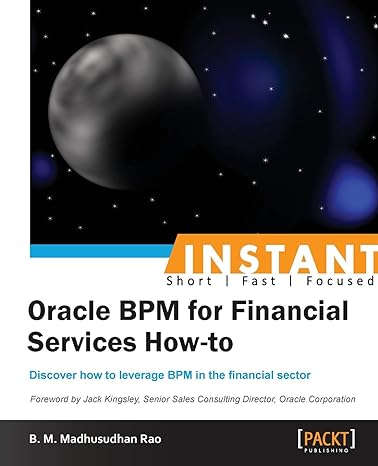 instant short fast focused oracle bpm for financial services how to discover how to leverage bpm in the