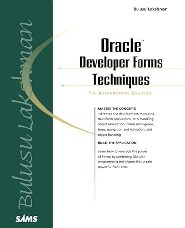 oracle developer forms techniques 1st edition bulusu lakshman 0672318466, 978-0672318467