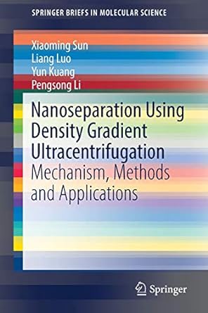 nanoseparation using density gradient ultracentrifugation mechanism methods and applications 1st edition