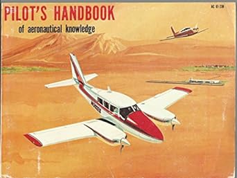 pilots handbook of aeronautical knowledge 1st edition united states federal aviation administration