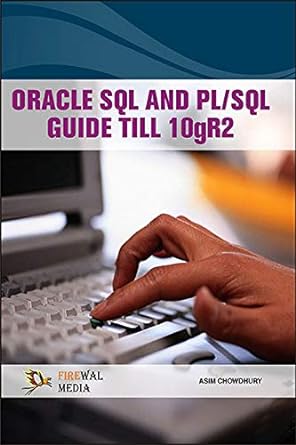 oracle sql and pl/sql guide till 10gr2 1st edition asim chowdhury 8131807258, 978-8131807255