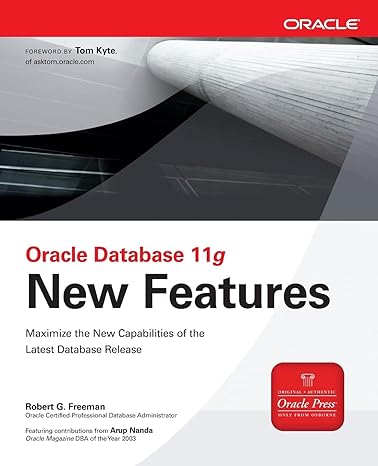 oracle database 11g new features maximize the new capabilities of the latest database release 1st edition