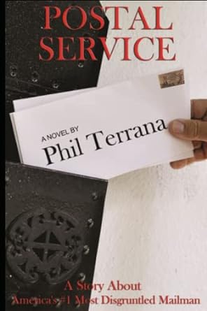 postal service a novel  phil terrana 979-8372752986