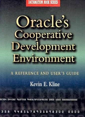 oracles cooperative development environment a reference and users guide 1st edition kevin kline 0750695005,