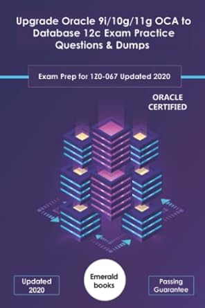 upgrade oracle 9i/10g/11g oca to database 12c exam practice questions and dumps exam prep for 1z0 067 updated