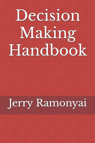 decision making handbook 1st edition jerry ramonyai 979-8434567510