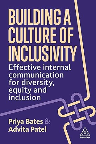 building a culture of inclusivity effective internal communication for diversity equity and inclusion 1st