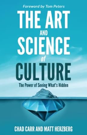 the art and science of culture the power of seeing what s hidden 1st edition dr. chad carr ,matthew herzberg