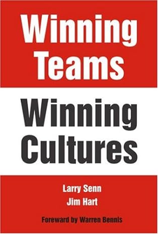winning teams winning cultures 2nd edition larry senn ,jim hart 0578071622, 978-0578071626