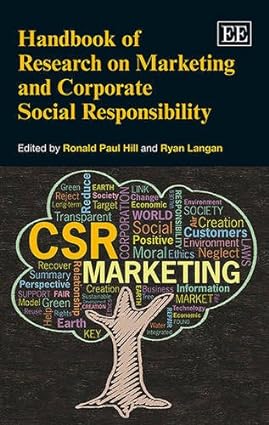 handbook of research on marketing and corporate social responsibility 1st edition ronald paul hill ,ryan