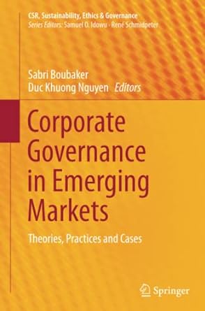 corporate governance in emerging markets theories practices and cases 1st edition sabri boubaker ,duc khuong